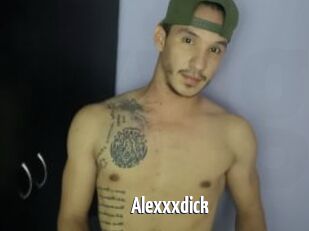 Alexxxdick