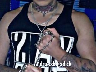 Andruxxbigxdick