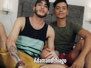 Adamandthiago