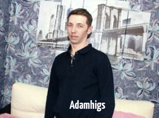 Adamhigs