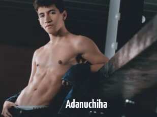 Adanuchiha