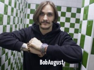 BobAugust