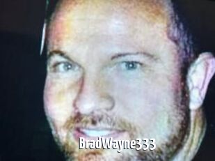 BradWayne333