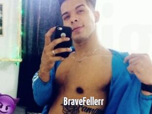 BraveFellerr