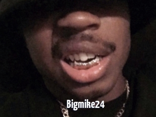 Bigmike24