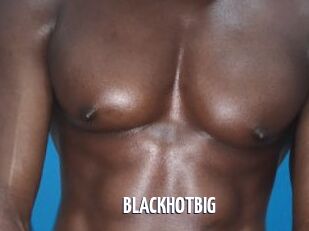 BLACKHOTBIG