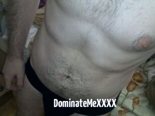 DominateMeXXXX