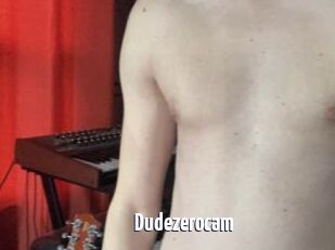 Dudezerocam