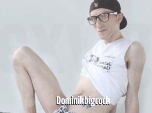 Dominikbigcock