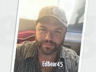 EdBear45