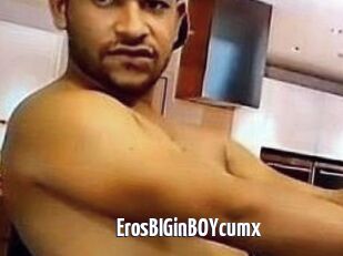 ErosBIGinBOYcumx