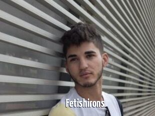 Fetishirons