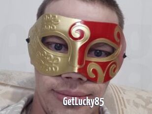 GetLucky85