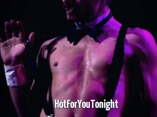 HotForYouTonight