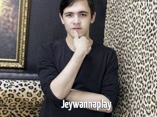 Jeywannaplay