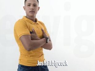 Joshfitbigcock