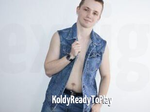 KoldyReadyToPlay