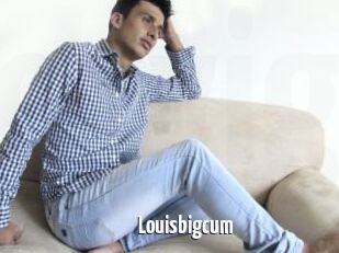 Louisbigcum