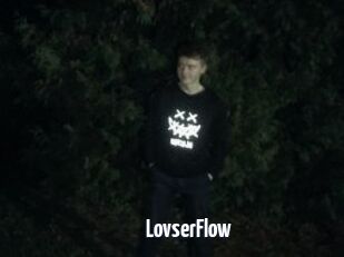 LovserFlow