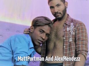 MattPortman_And_AlexMendezz