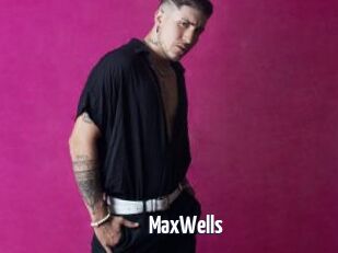 MaxWells