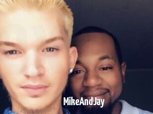 MikeAndJay