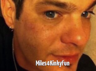 Miles4KinkyFun