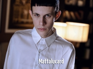 Mattalucard