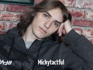 Mickytactful