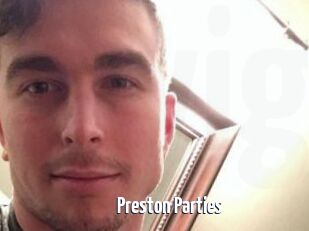 Preston_Parties