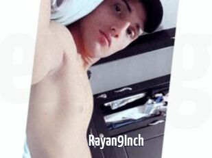 Rayan9Inch