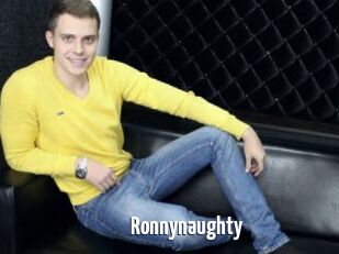 Ronnynaughty