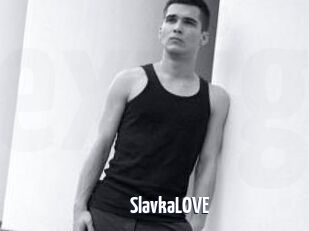 SlavkaLOVE