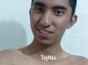 TayMax