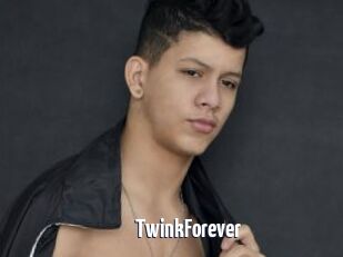 TwinkForever