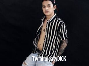 TwinkmeatyDlCK