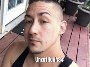 UncutHunk84