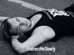 UndressMeSlowly