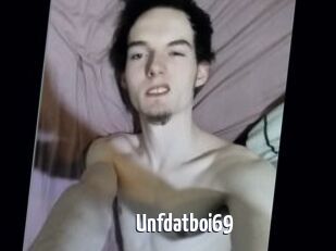 Unfdatboi69