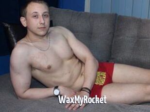 WaxMyRocket