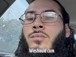 Weshould_cum